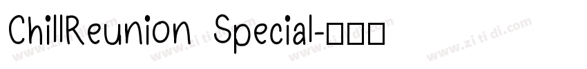 ChillReunion Special字体转换